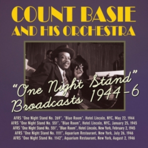 Basie Count And His Orch. - One Night Stand Broadcasts 1944-6 ryhmässä CD @ Bengans Skivbutik AB (1266858)