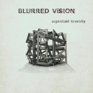 Blurred Vision - Organized Insanity ryhmässä CD @ Bengans Skivbutik AB (1266875)