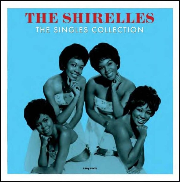 Shirelles - Singles Collection ryhmässä VINYYLI / Myydyimmät @ Bengans Skivbutik AB (1266877)