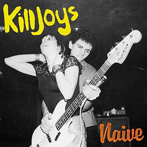 Killjoys - Naive ryhmässä VINYYLI / Rock @ Bengans Skivbutik AB (1266893)