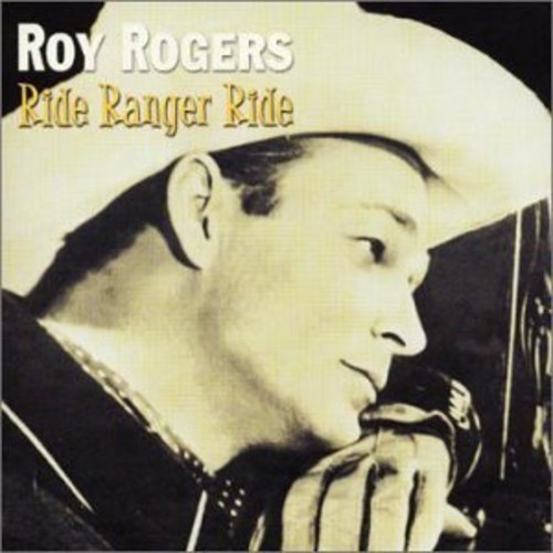 Rogers Roy - Ride Ranger Ride ryhmässä CD / Pop-Rock @ Bengans Skivbutik AB (1266918)