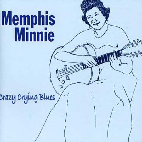 Memphis Minnie - Crazy Crying Blues ryhmässä CD / Pop @ Bengans Skivbutik AB (1266923)