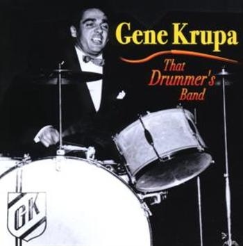 Krupa Gene - That Drummer's Band ryhmässä CD / Myydyimmät @ Bengans Skivbutik AB (1266945)
