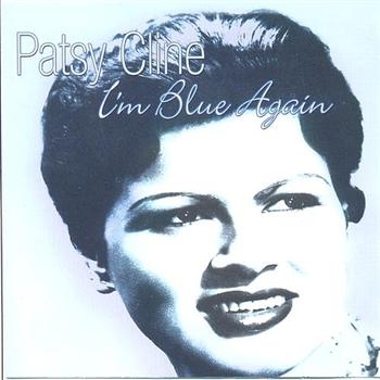 Cline Patsy - I'm Blue Again ryhmässä CD / Pop @ Bengans Skivbutik AB (1266955)