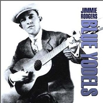 Rodgers Jimmie - Blue Yodels ryhmässä CD / Pop @ Bengans Skivbutik AB (1266960)