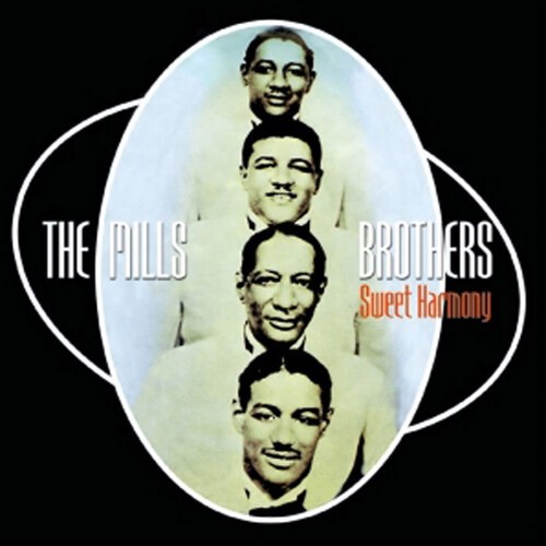 Mills Brothers - Sweet Harmony ryhmässä CD / Pop @ Bengans Skivbutik AB (1266967)