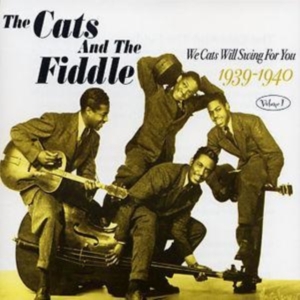 Cats And The Fiddle - We Cats Will Swing For You Vol 1 ryhmässä CD @ Bengans Skivbutik AB (1266995)