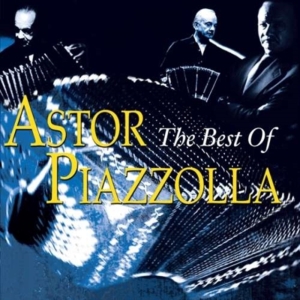 Piazzolla Astor - Best Of ryhmässä CD @ Bengans Skivbutik AB (1267004)