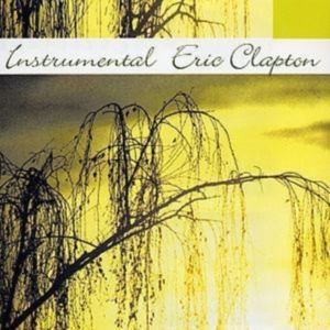 Instrumental Eric Clapton - Instrumental Eric Clapton ryhmässä Minishops / Eric Clapton @ Bengans Skivbutik AB (1267010)