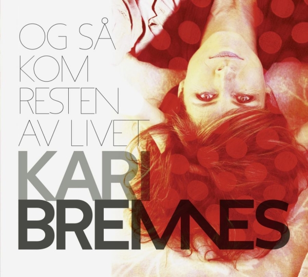 Bremnes Kari - Og Så Kom Resten Av Livet ryhmässä VINYYLI / Myydyimmät @ Bengans Skivbutik AB (1267095)