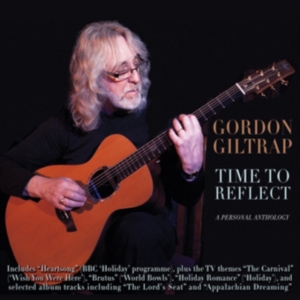 Giltrap Gordon - Time To Reflect: A Personal Antholo ryhmässä CD @ Bengans Skivbutik AB (1267181)