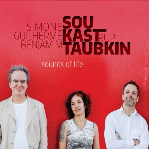 Taubkin Benjamin/Simone Sou/Guilher - Sounds Of Life ryhmässä CD / Worldmusic/ Folkmusik @ Bengans Skivbutik AB (1270715)