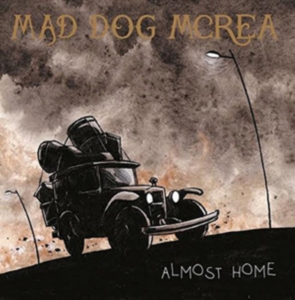 Mad Dog Mcrea - Almost Home ryhmässä CD @ Bengans Skivbutik AB (1270773)
