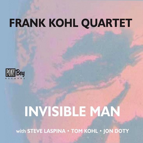 Kohl Frank Quartet - Invisible Man ryhmässä CD / Jazz/Blues @ Bengans Skivbutik AB (1270814)