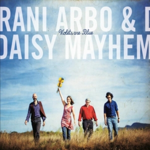 Arbo Rani & Daisy Mayhem - Violets Are Blue ryhmässä CD @ Bengans Skivbutik AB (1270840)