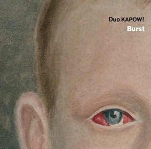 Duo Kapow - Burst ryhmässä CD @ Bengans Skivbutik AB (1271382)