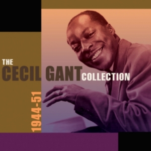 Gant Cecil - Cecil Gant Collection 1944-51 ryhmässä CD @ Bengans Skivbutik AB (1271822)