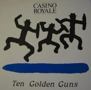 Casino Royale - Ten Golden Guns ryhmässä VINYYLI @ Bengans Skivbutik AB (1271827)