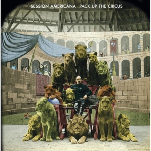 Session Americana - Pack Up The Circus ryhmässä CD @ Bengans Skivbutik AB (1271839)