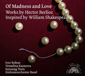 Berlioz Hector - Of Madness And Love ryhmässä CD @ Bengans Skivbutik AB (1273339)