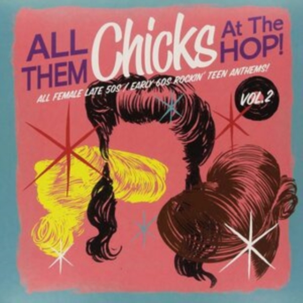 Blandade Artister - All Them Chicks At The Hop! Vol. 2 ryhmässä VINYYLI @ Bengans Skivbutik AB (1275733)