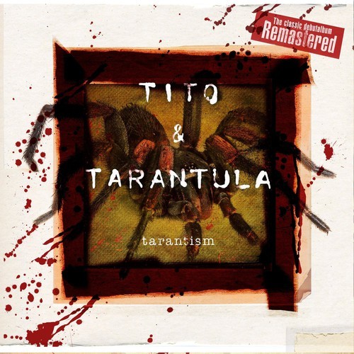 Tito And Tarantula - Tarantism (180 G + Cd) ryhmässä VINYYLI / Rock @ Bengans Skivbutik AB (1275745)