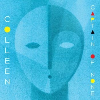Colleen - Captain Of None ryhmässä VINYYLI / Myydyimmät @ Bengans Skivbutik AB (1275806)