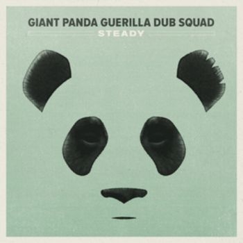 Giant Panda Guerilla Dub Squad - Steady ryhmässä VINYYLI / Myydyimmät @ Bengans Skivbutik AB (1276393)