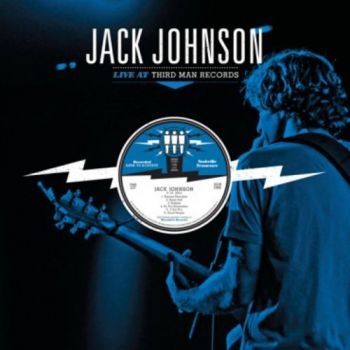 Johnson Jack - Live At Third Man Records ryhmässä VINYYLI / Rock @ Bengans Skivbutik AB (1278070)