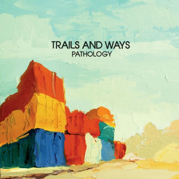 Trails And Ways - Pathology ryhmässä CD / Rock @ Bengans Skivbutik AB (1296577)