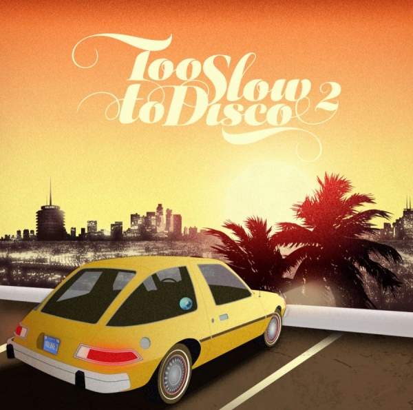 Various Artists - Too Slow To Disco Vol. 2 ryhmässä CD / Myydyimmät @ Bengans Skivbutik AB (1296714)