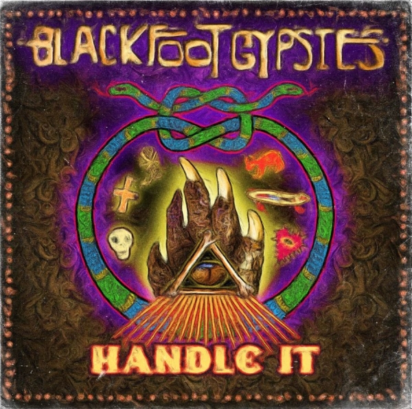Blackfoot Gypsies - Handle It ryhmässä CD / Rock @ Bengans Skivbutik AB (1296783)