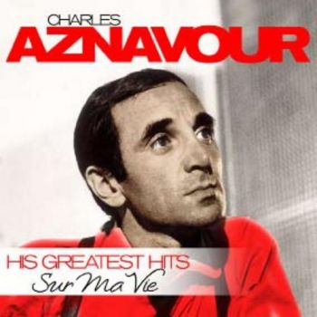 Aznavour Charles - Sur Ma Vie - His Greatest Hits ryhmässä VINYYLI / Pop @ Bengans Skivbutik AB (1296853)