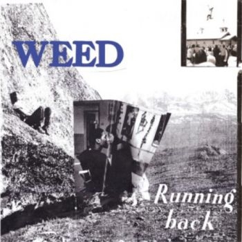 Weed - Running Back ryhmässä CD / Myydyimmät @ Bengans Skivbutik AB (1310095)