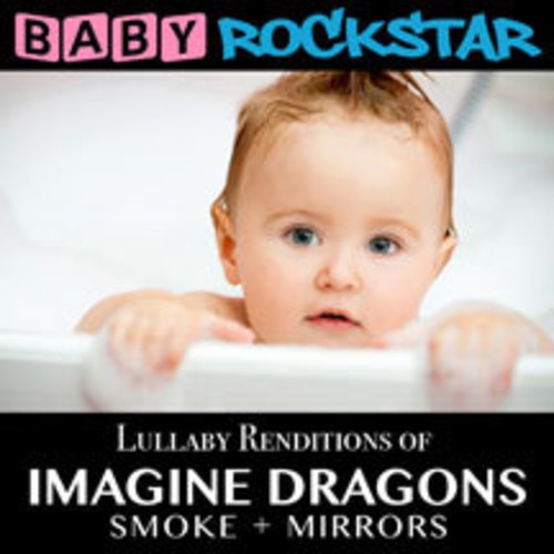 Baby Rockstar - Lullaby Renditions Of Imagine Drago ryhmässä CD / Pop @ Bengans Skivbutik AB (1310138)