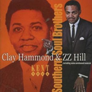 Hammond Clay / Z Z Hill - Southern Soul Brothers ryhmässä CD @ Bengans Skivbutik AB (1311908)