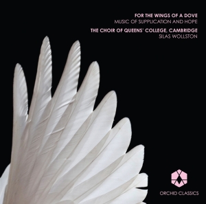 The Choir Of Queens College Cambridge - For The Wings Of A Dove ryhmässä CD @ Bengans Skivbutik AB (1312061)
