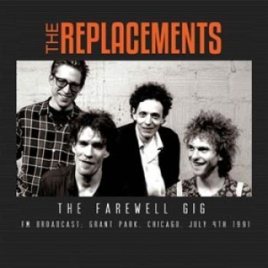 Replacements - Farewell Gig (Broadcast 1991) ryhmässä CD / Pop-Rock @ Bengans Skivbutik AB (1312131)