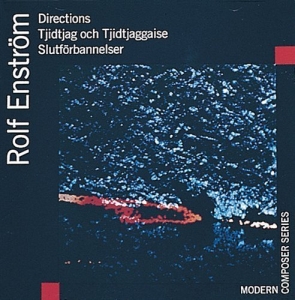 Enström Rolf - Directions Slutförbannelser ryhmässä CD @ Bengans Skivbutik AB (1312402)