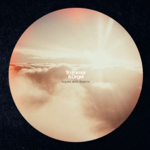 Trummor & Orgel - Hopes And Dreams ryhmässä Minishops / Trummor Orgel @ Bengans Skivbutik AB (1317768)