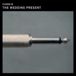 Wedding Present - Plugged In ryhmässä VINYYLI @ Bengans Skivbutik AB (1318609)