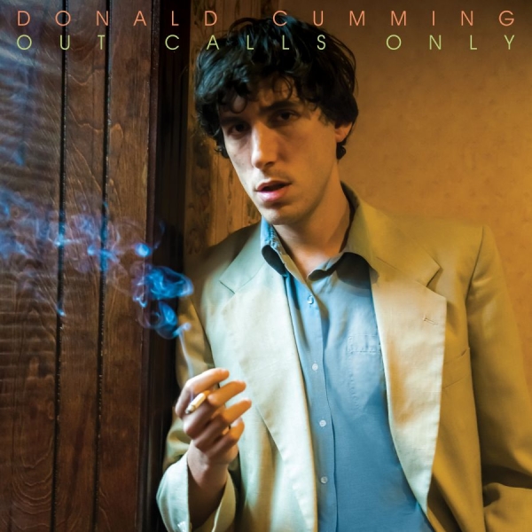 Cumming Donald - Out Calls Only ryhmässä VINYYLI / Rock @ Bengans Skivbutik AB (1333689)