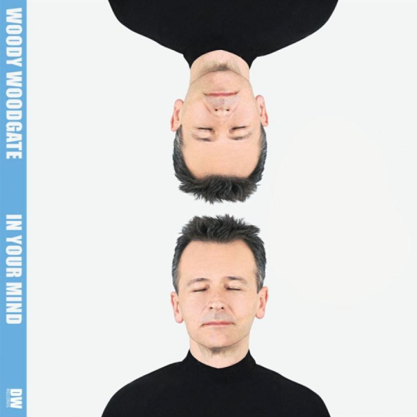 Woodgate Woody - In Your Mind ryhmässä CD / Rock @ Bengans Skivbutik AB (1333761)