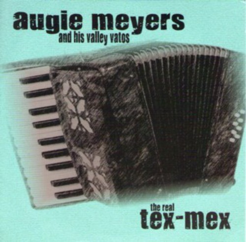 Augie Meyers - Real Tex-Mex ryhmässä CD / Myydyimmät @ Bengans Skivbutik AB (1333768)