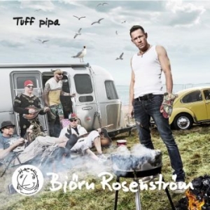 Rosenström Björn - Tuff Pipa ryhmässä Minishops / Björn Rosenström @ Bengans Skivbutik AB (1335071)