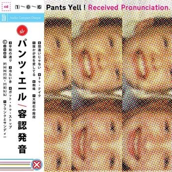 Pants Yell! - Received Pronunciation ryhmässä CD / Myydyimmät @ Bengans Skivbutik AB (1335168)