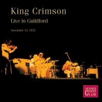 King Crimson - Live In Guildford, November 13Th, 1 ryhmässä Minishops / King Crimson @ Bengans Skivbutik AB (1349344)