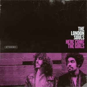 London Souls - Here Come The Girls ryhmässä CD @ Bengans Skivbutik AB (1364239)
