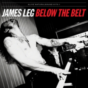 James Leg - Below The Belt ryhmässä CD @ Bengans Skivbutik AB (1387023)