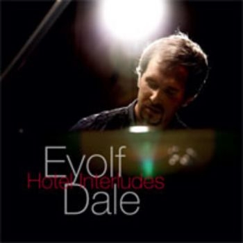 Dale Eyolf - Hotel Interludes ryhmässä CD / Myydyimmät @ Bengans Skivbutik AB (1387110)